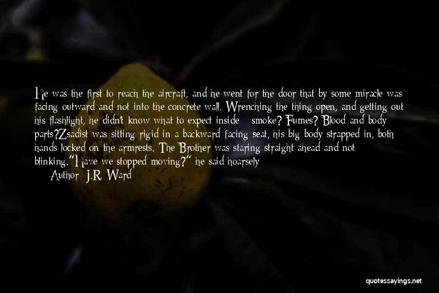 Validly Executed Quotes By J.R. Ward