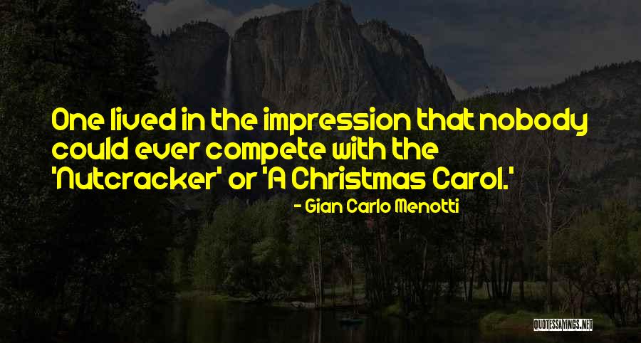 Valient Quotes By Gian Carlo Menotti Valient Quotes By Gian Carlo Menotti