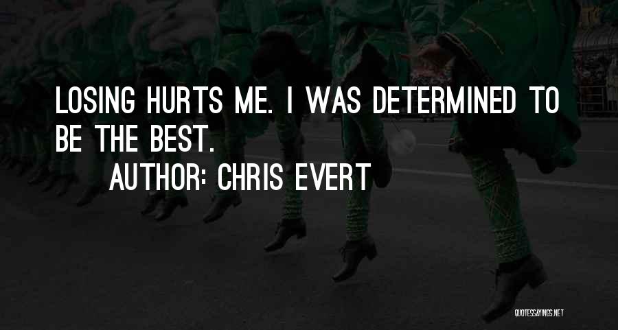 Valientes Cap Quotes By Chris Evert Valientes Cap Quotes By Chris Evert
