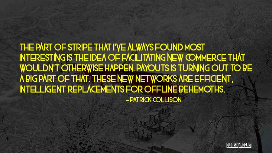 Valiere Mason Quotes By Patrick Collison Valiere Mason Quotes By Patrick Collison