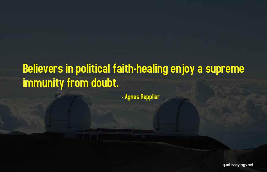 Valijas Quotes By Agnes Repplier