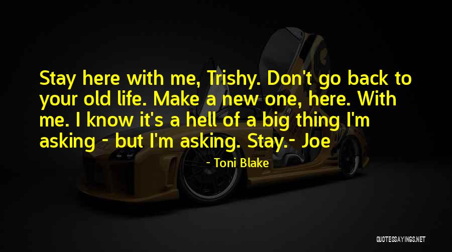 Valinchenko Quotes By Toni Blake Valinchenko Quotes By Toni Blake