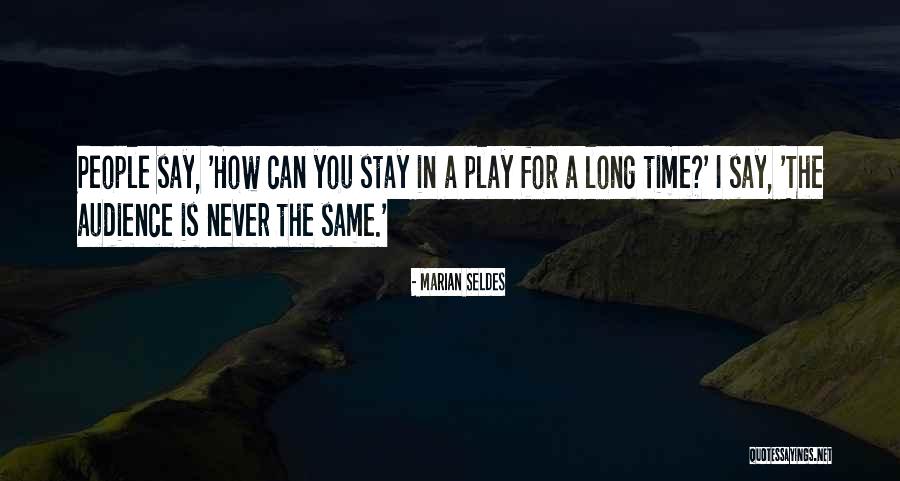 Valise Quotes By Marian Seldes Valise Quotes By Marian Seldes