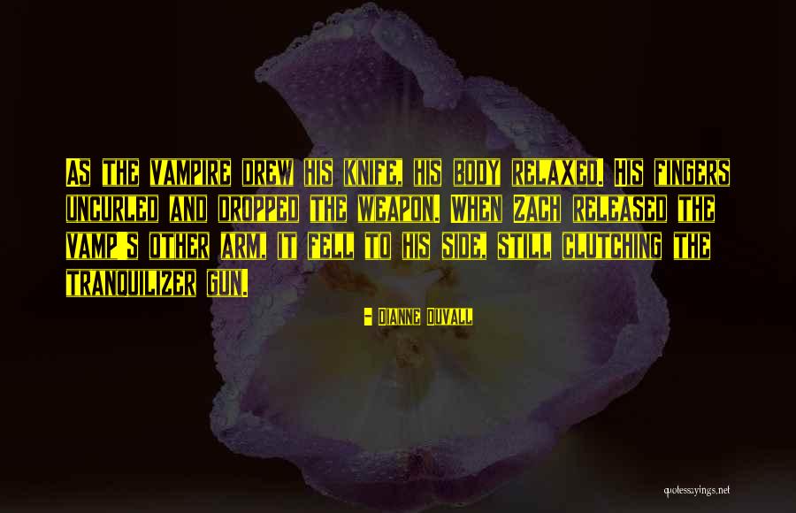 Valituskuoro Quotes By Dianne Duvall Valituskuoro Quotes By Dianne Duvall