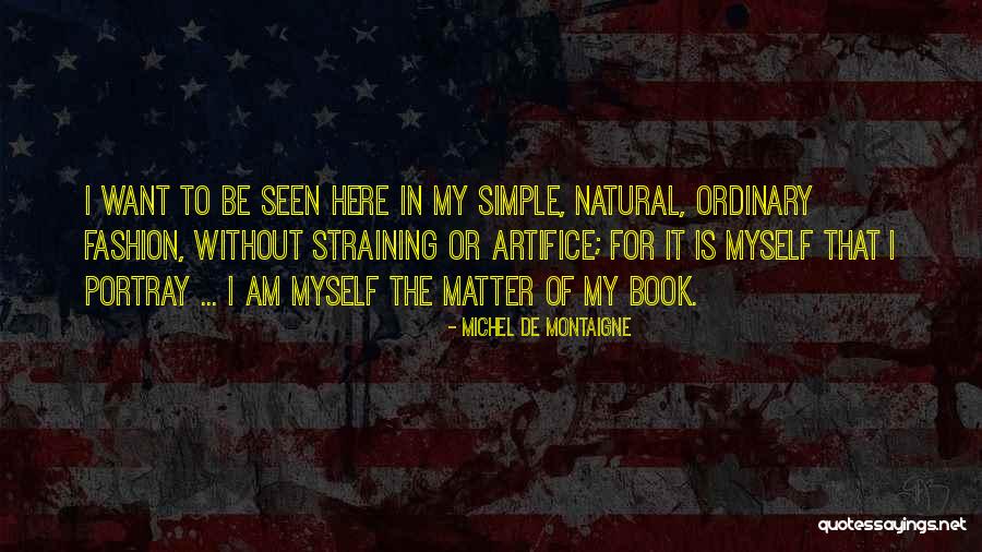 Valkana Strudla Quotes By Michel De Montaigne Valkana Strudla Quotes By Michel De Montaigne