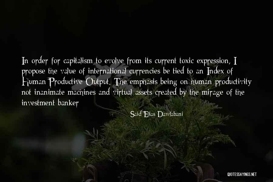 Valkana World Quotes By Said Elias Dawlabani Valkana World Quotes By Said Elias Dawlabani