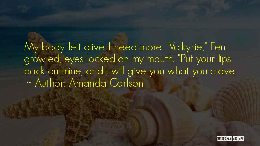 Valkyrie Mythology Quotes By Amanda Carlson