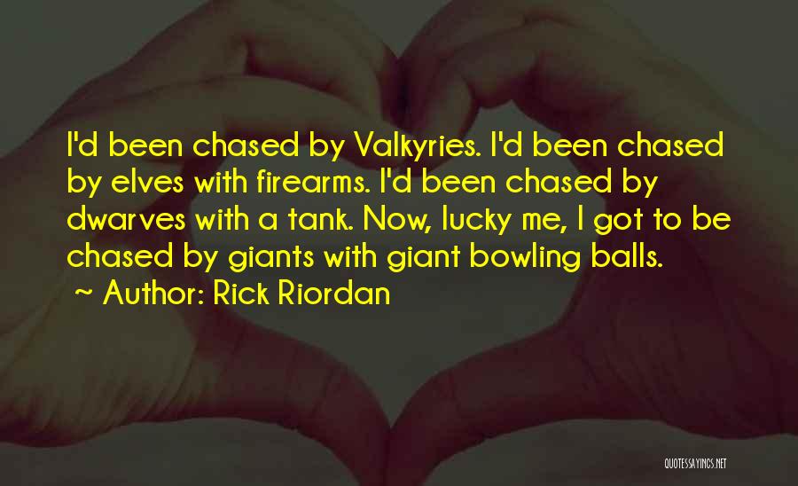 Valkyries Quotes By Rick Riordan