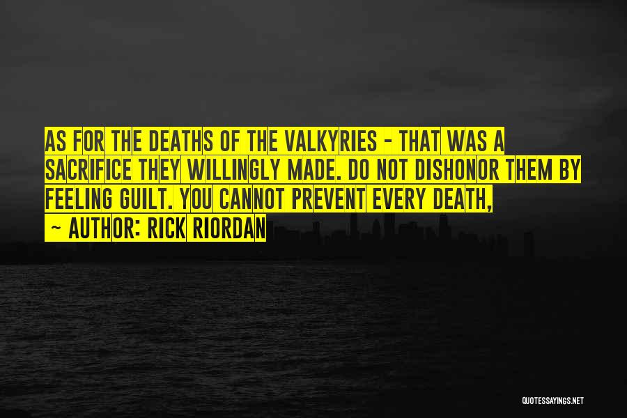 Valkyries Quotes By Rick Riordan