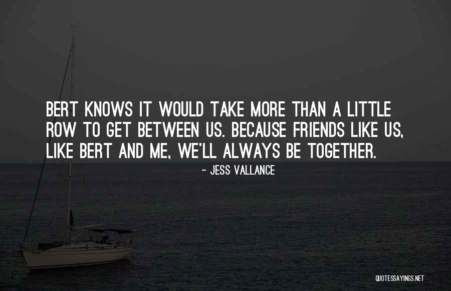 Vallance Quotes By Jess Vallance Vallance Quotes By Jess Vallance
