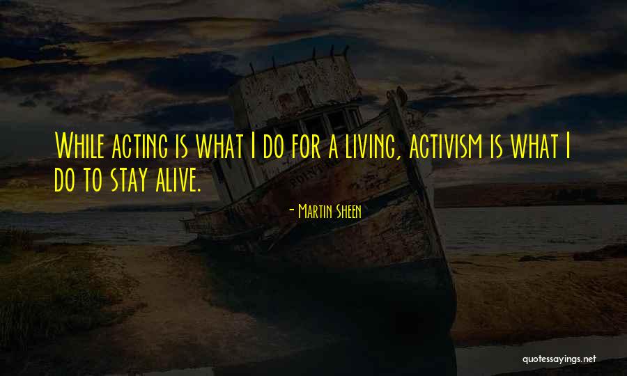 Vallathol Famous Quotes By Martin Sheen Vallathol Famous Quotes By Martin Sheen