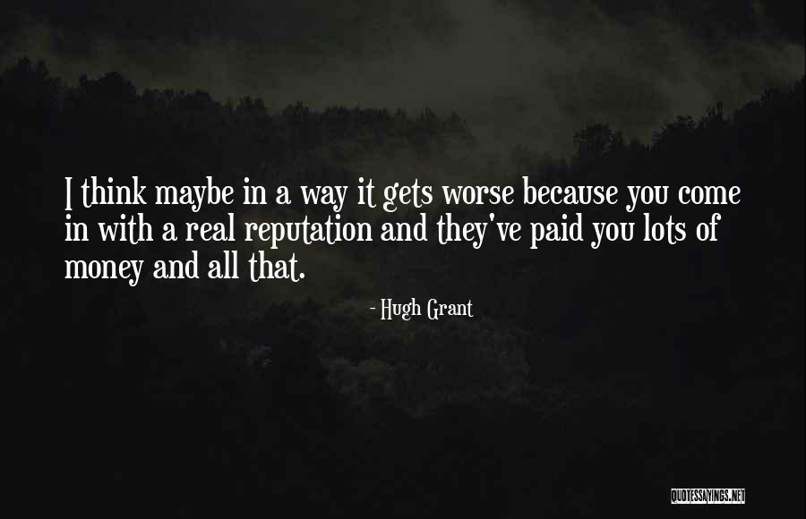 Vallatite Quotes By Hugh Grant Vallatite Quotes By Hugh Grant