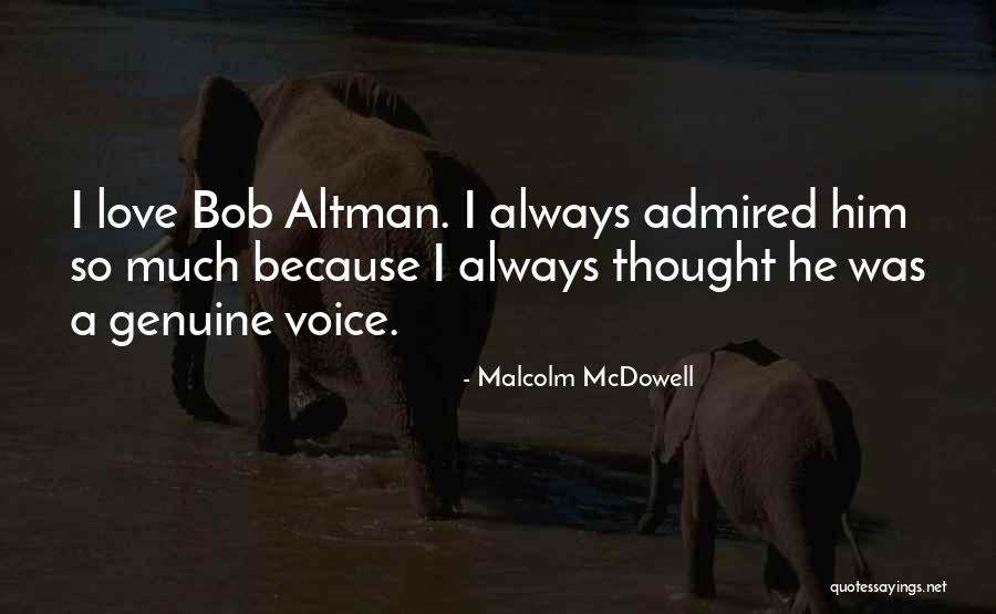 Vallatite Quotes By Malcolm McDowell Vallatite Quotes By Malcolm McDowell