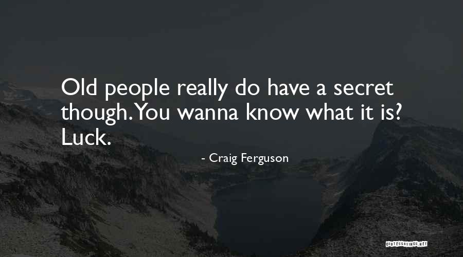 Vallavareyan Quotes By Craig Ferguson Vallavareyan Quotes By Craig Ferguson