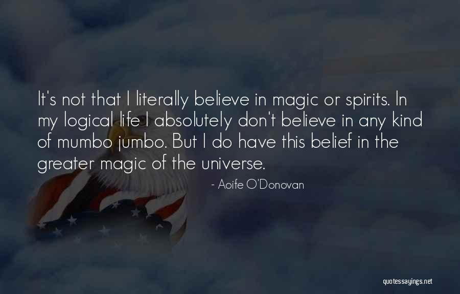 Vallecorsa Dentist Quotes By Aoife O'Donovan Vallecorsa Dentist Quotes By Aoife O'Donovan