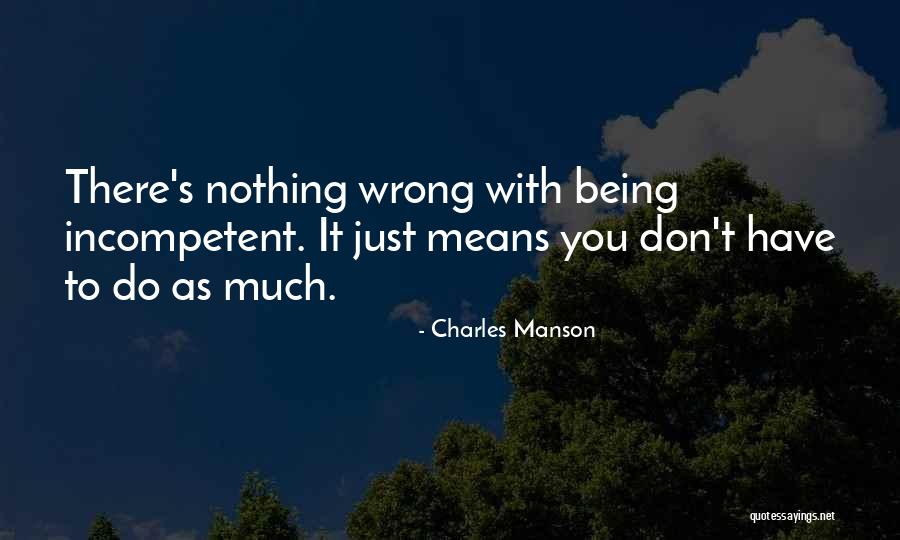 Vallen En Opstaan Quotes By Charles Manson Vallen En Opstaan Quotes By Charles Manson