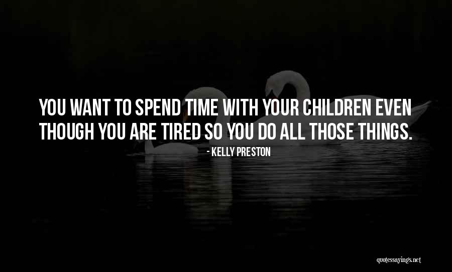 Vallender Quotes By Kelly Preston Vallender Quotes By Kelly Preston
