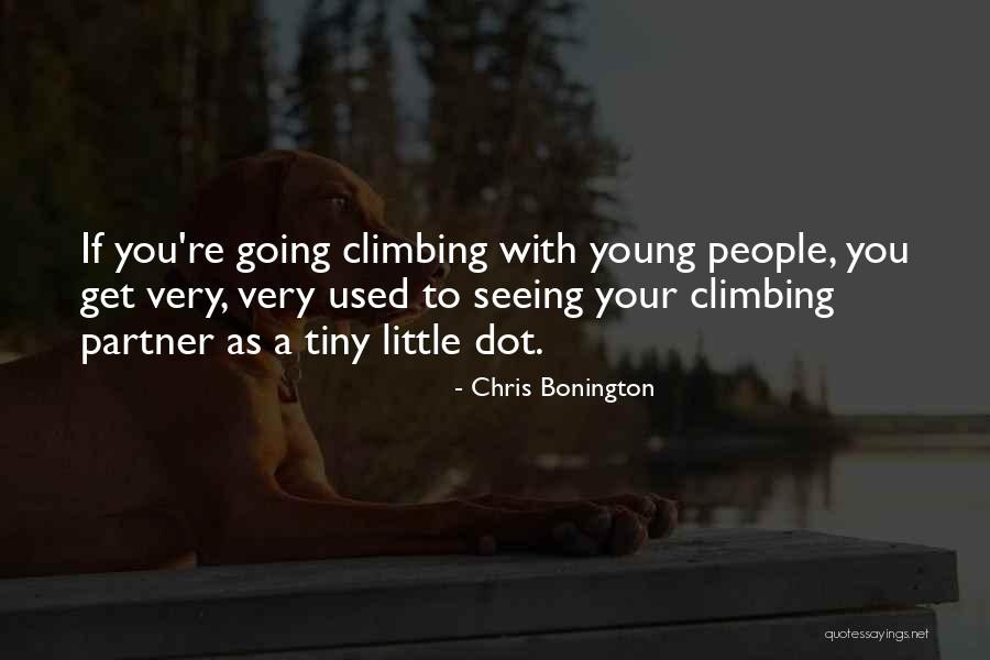Valleria Pablo Quotes By Chris Bonington Valleria Pablo Quotes By Chris Bonington