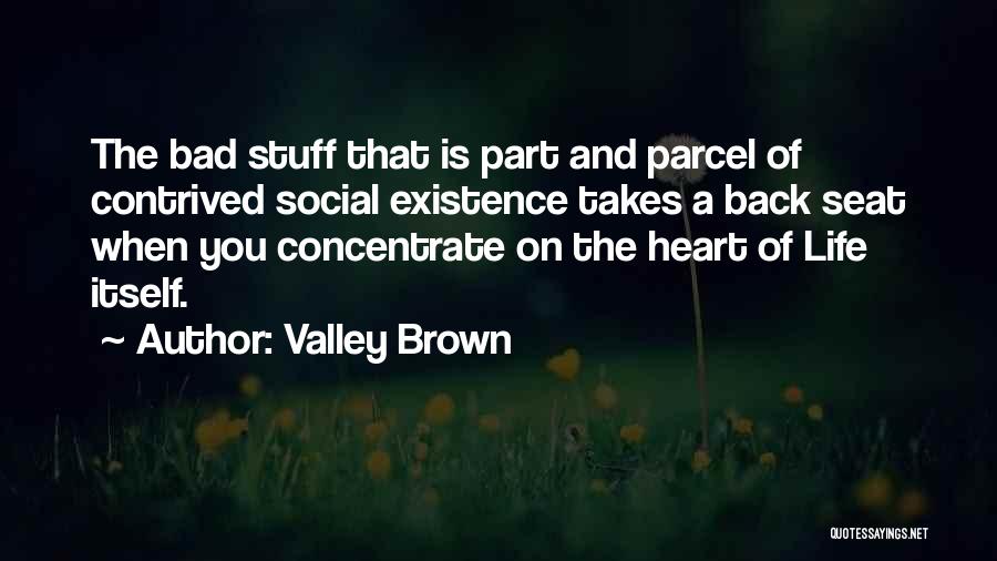 Valley Brown Quotes 2019044