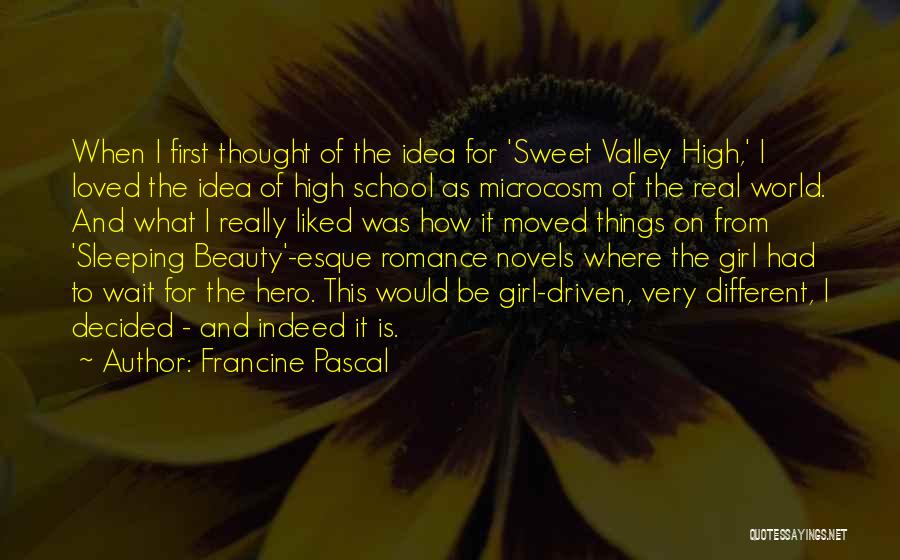 Valley Girl Quotes By Francine Pascal