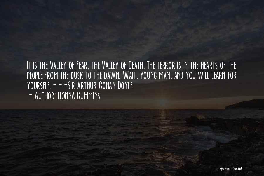 Valley Of Death Quotes By Donna Cummins