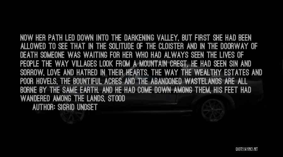 Valley Of Death Quotes By Sigrid Undset