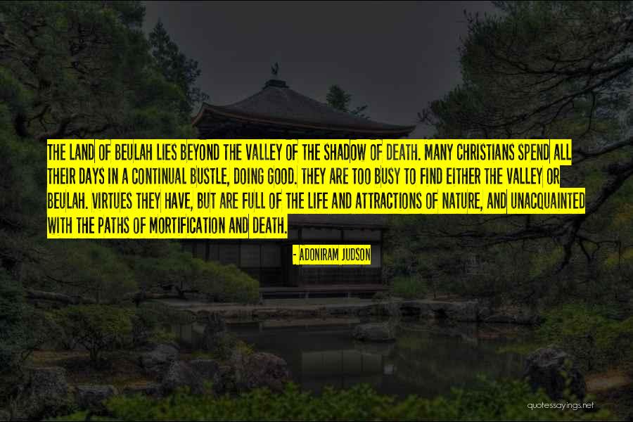 Valley Quotes By Adoniram Judson