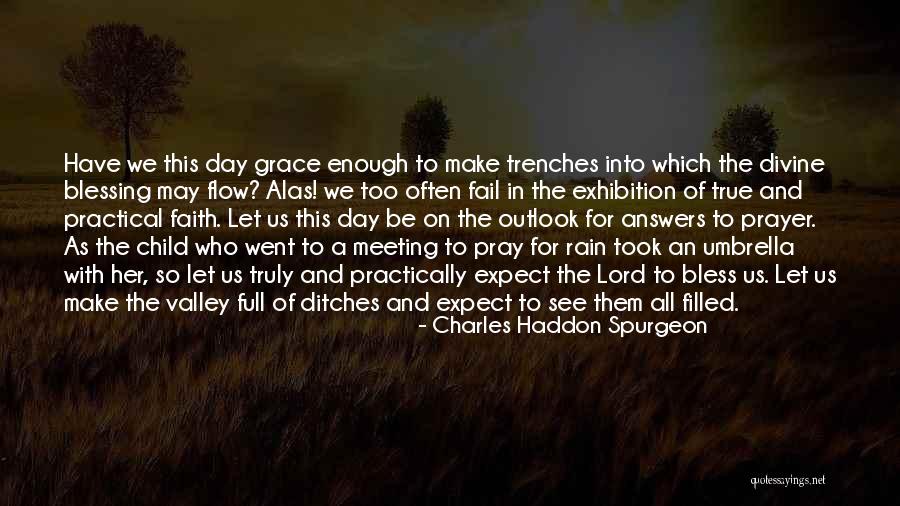 Valley Quotes By Charles Haddon Spurgeon