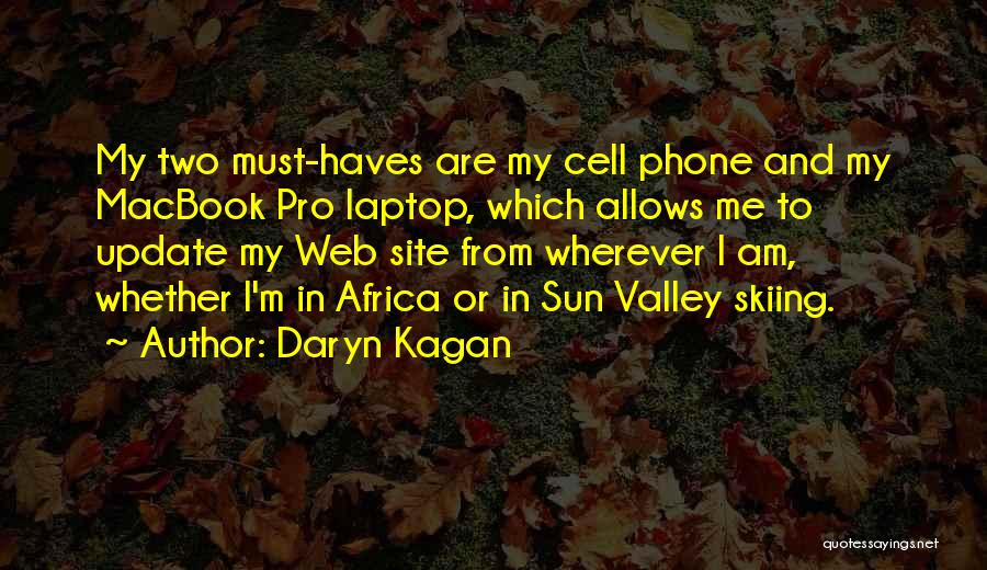 Valley Quotes By Daryn Kagan