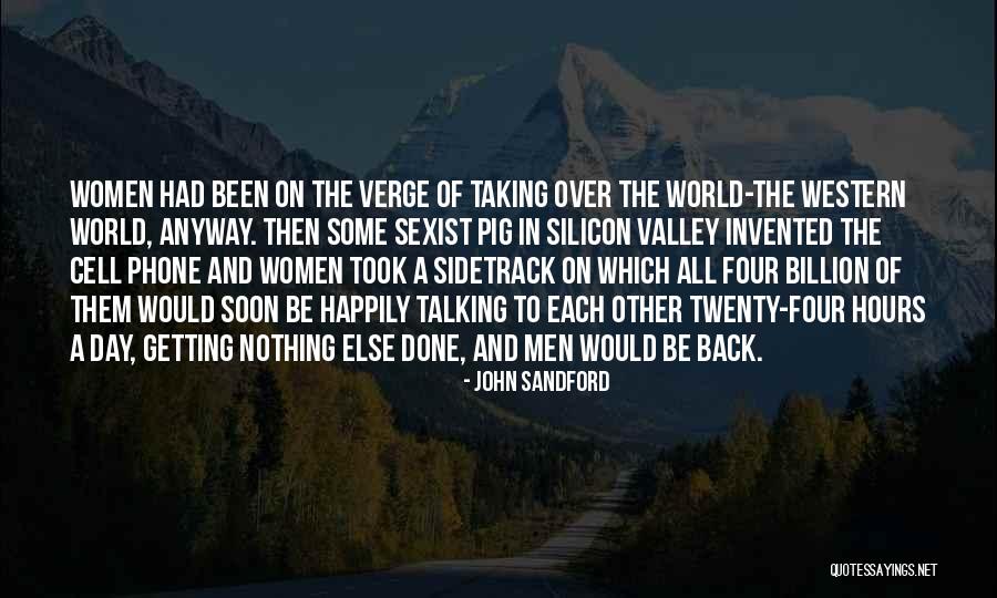 Valley Quotes By John Sandford