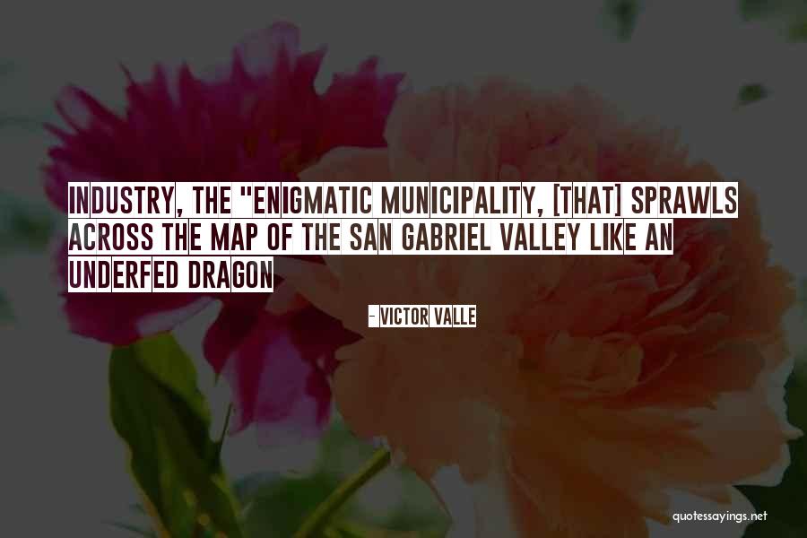 Valley Quotes By Victor Valle