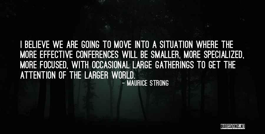 Valluri Shailaja Quotes By Maurice Strong Valluri Shailaja Quotes By Maurice Strong