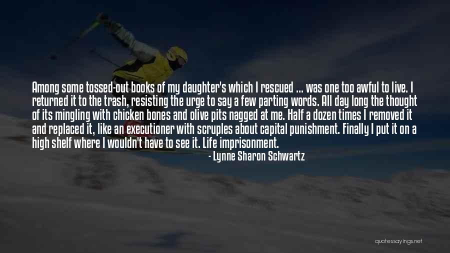 Vallurupalli Prasad Quotes By Lynne Sharon Schwartz Vallurupalli Prasad Quotes By Lynne Sharon Schwartz