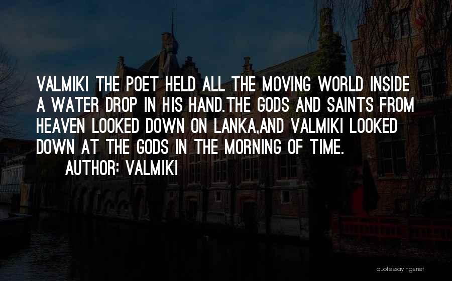 Valmiki Quotes 1249217