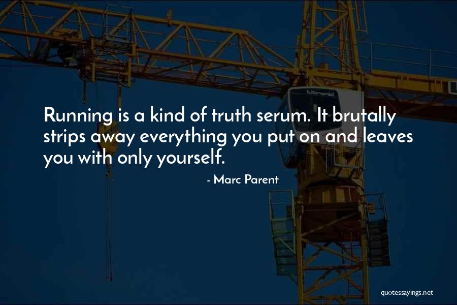 Valmir Nunes Quotes By Marc Parent Valmir Nunes Quotes By Marc Parent