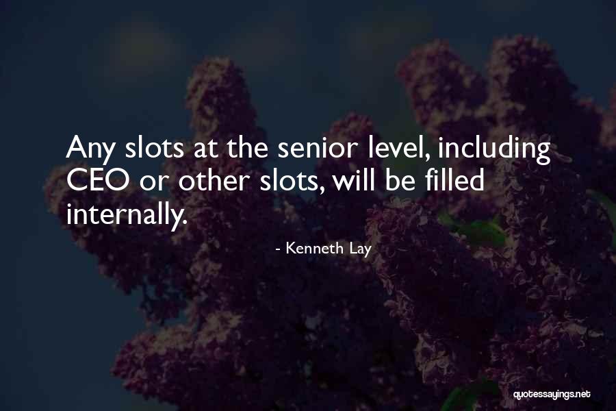 Valmis Takka Quotes By Kenneth Lay Valmis Takka Quotes By Kenneth Lay
