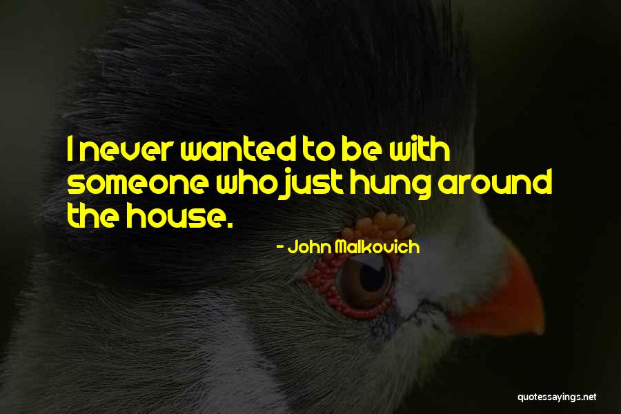 Valmonde Name Quotes By John Malkovich Valmonde Name Quotes By John Malkovich