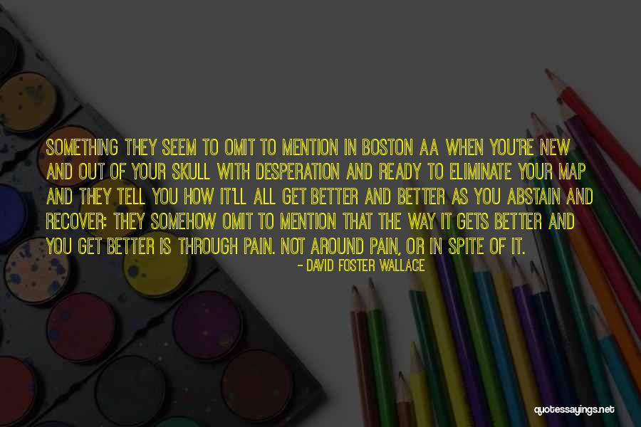 Valneisha Quotes By David Foster Wallace Valneisha Quotes By David Foster Wallace