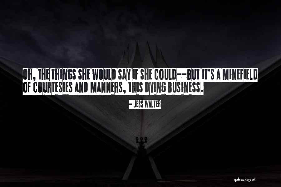 Valodu Vestnieciba Quotes By Jess Walter Valodu Vestnieciba Quotes By Jess Walter