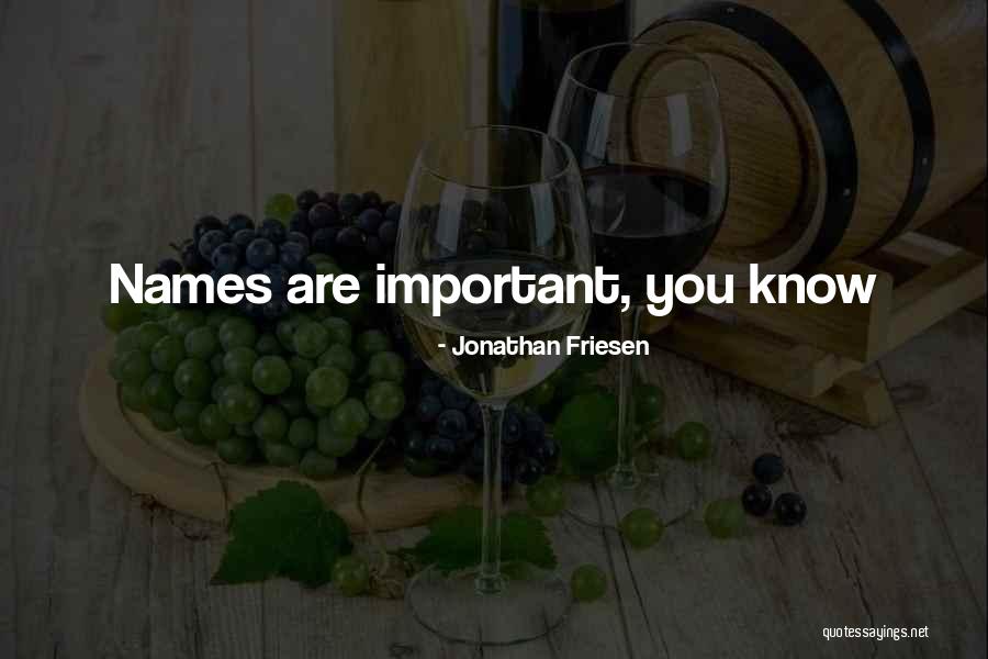 Valoir Futur Quotes By Jonathan Friesen Valoir Futur Quotes By Jonathan Friesen