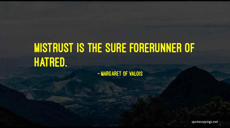 Valois Quotes By Margaret Of Valois Valois Quotes By Margaret Of Valois