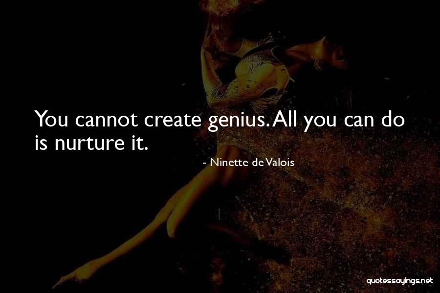 Valois Quotes By Ninette De Valois Valois Quotes By Ninette De Valois
