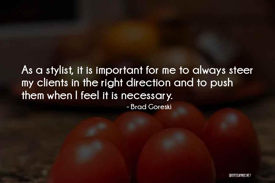 Valorarse A Si Quotes By Brad Goreski Valorarse A Si Quotes By Brad Goreski