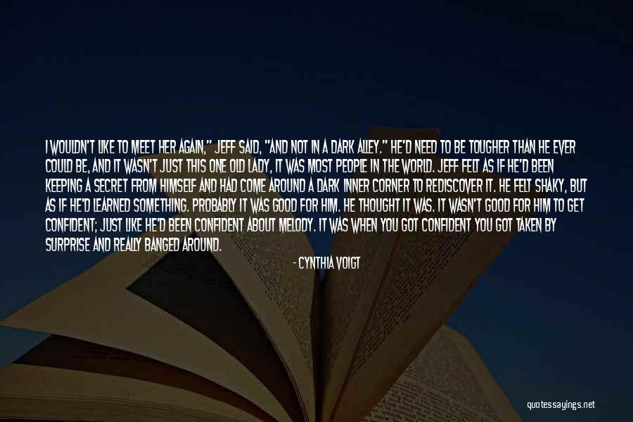 Valoriani Quotes By Cynthia Voigt Valoriani Quotes By Cynthia Voigt