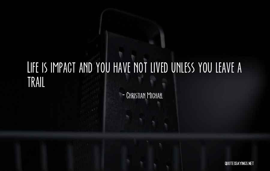 Valoris Center Quotes By Christian Michael