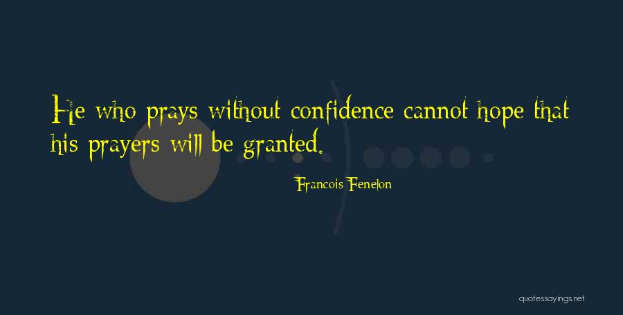 Valoris Center Quotes By Francois Fenelon