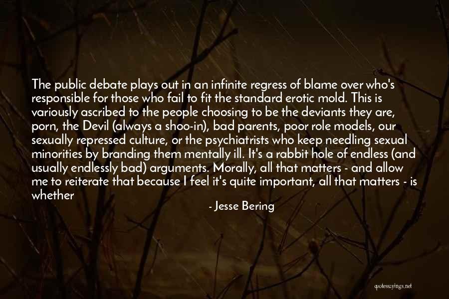 Valoris Center Quotes By Jesse Bering
