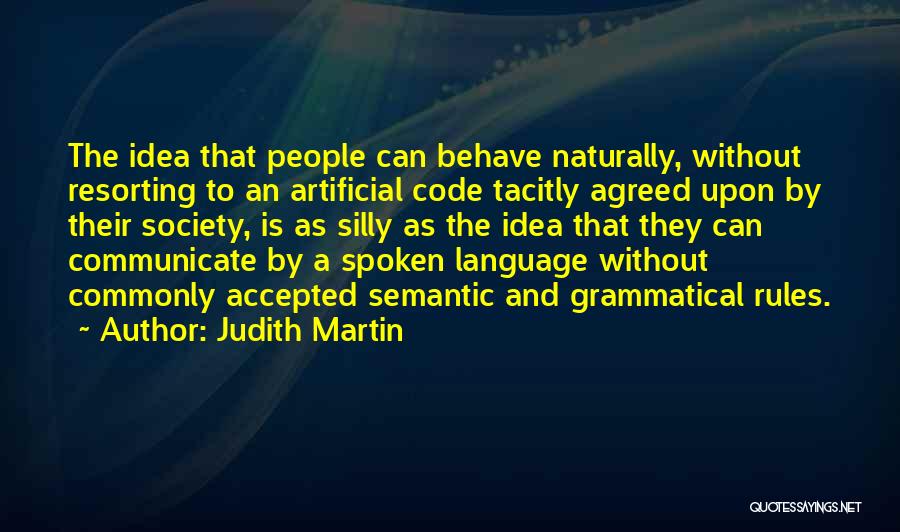 Valorisation Synonyme Quotes By Judith Martin