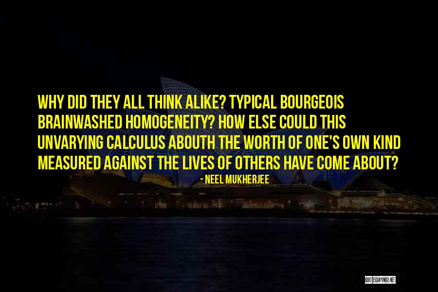 Valorizado Sinonimos Quotes By Neel Mukherjee Valorizado Sinonimos Quotes By Neel Mukherjee