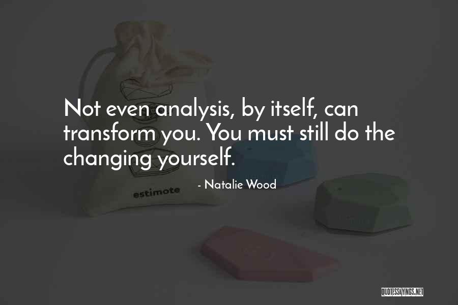 Valorizar A Vida Quotes By Natalie Wood Valorizar A Vida Quotes By Natalie Wood